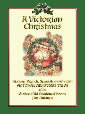 cover image of A VICTORIAN CHRISTMAS--Victorian Christmas Childrens Stories and Poems